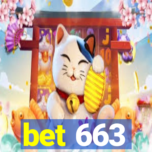 bet 663